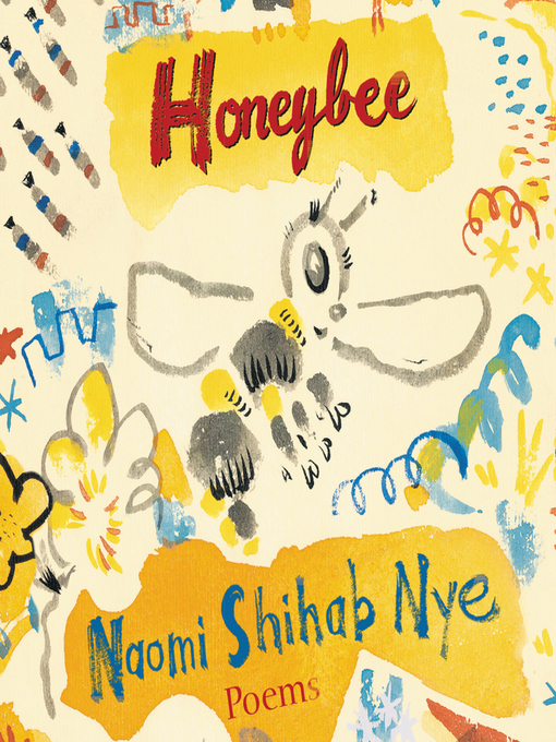 Title details for Honeybee by Naomi Shihab Nye - Available